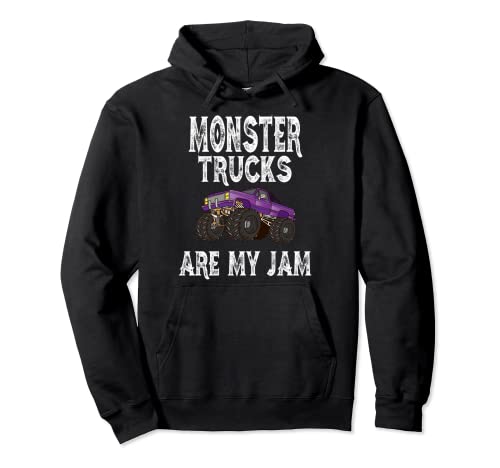 Monster Trucks Are My Jam Monster Truck Regalo Sudadera con Capucha