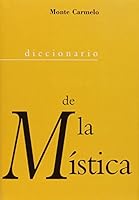 Diccionario de la mística (DICCIONARIOS "MC") 8472395472 Book Cover