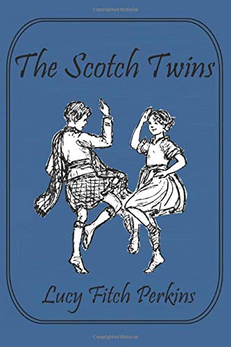 The Scotch Twins (Illustrated) 1521770263 Book Cover