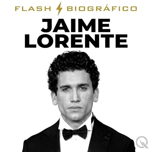 Jaime Lorente - Flash Biogr&aacute;fico cover art