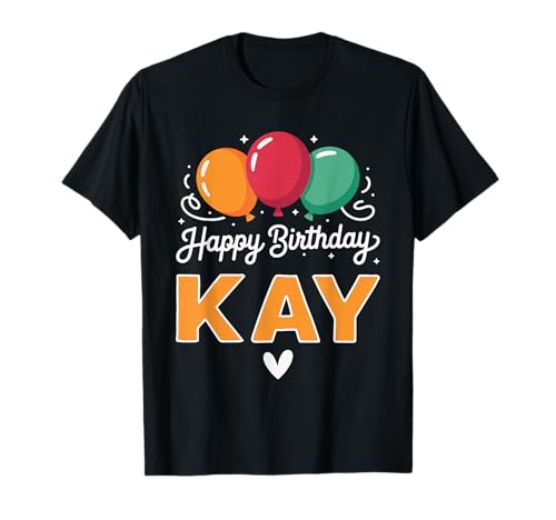Photo de Joyeux Anniversaire en Disant Kay T-Shirt