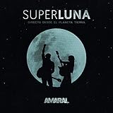 Super Luna: Directo Desde El Planeta Tierra