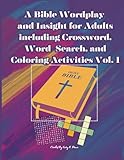 Photo Gallery a bible wordplay: insight for adults including crossword, word-search, and coloring activities vol. i Photo Gallery a bible wordplay: insight for adults including crossword, word-search, and coloring activities vol. i