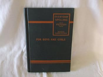 Hardcover Everyday Spelling for Boys and Girls Second Book