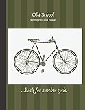 vintage bicycle parts online  Old School Composition Book: Large 8.5x11 blank college ruled notebook with antique bicycle illustrations