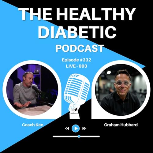 #332: Exercise, Consistency & Why &ldquo;Just Moving&rdquo; Still Matters in Diabetes (LIVE Episode 003)