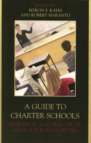 A Guide to Charter Schools: Research and Practical Advice for Educators