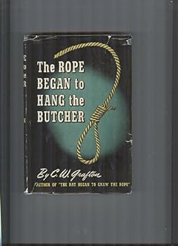 Hardcover Rope Began To Hang the Butcher Book