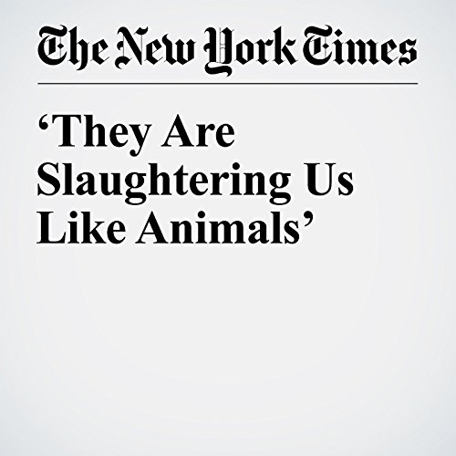 &lsquo;They Are Slaughtering Us Like Animals&rsquo; cover art
