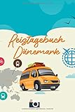 dänemark urlaub mit kindern günstig  Reisetagebuch Dänemark: Dein Reise Begleiter für den Dänemark Urlaub. Reisetagebuch und Notizbuch zum Ausfüllen, Bilder einkleben und selber Gestalten ... und Logbuch für die schönsten Erinnerungen