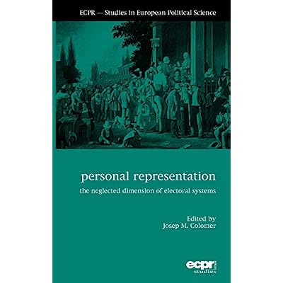 Personal Representation: The Neglected Dimension of Electoral Systems