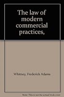 The law of modern commercial practices, B0007DWGR0 Book Cover
