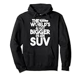 Los mundos son mucho más grandes en un SUV Big Car Sudadera con Capucha