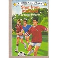 Shot from Midfield (Alden All Stars Series) 0140329129 Book Cover
