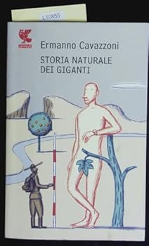 Paperback Storia naturale dei giganti [Italian] Book