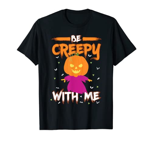 Disfraz de bruja divertida para Halloween de Be Creepy With Me Ghoul Camiseta