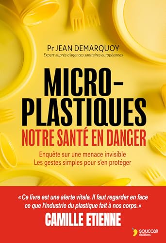 Micro-plastiques : notre santé en...