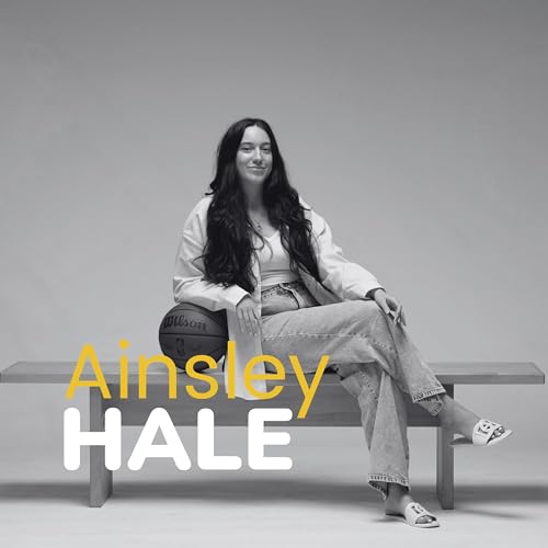 Ep. 189: Ainsley Hale - Behind the Feed: NBA Social Media, Trust, the Power of Women&rsquo;s Sports, and more