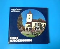 Bad Krozingen: Zwischen Rhein u. Belchen 3921340268 Book Cover