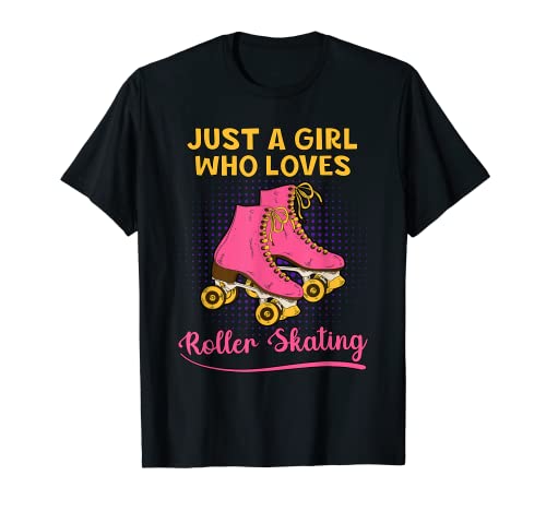 Just A Girl Who Loves Roller Skating Roller Girl Skater Maglietta