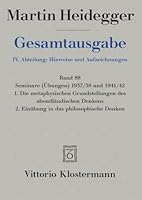 Martin Heidegger, Gesamtausgabe. IV. Abteilung: Hinweise Und Aufzeichnungen: Seminare (Ubungen) 1937/38 Und 1941/42. 1. Die Metaphysischen Grundstellu 3465035615 Book Cover