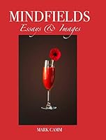 Mindfields: Essays & Images B0BWFP17WX Book Cover