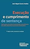 Execução e Cumprimento de Sentença 7º edição