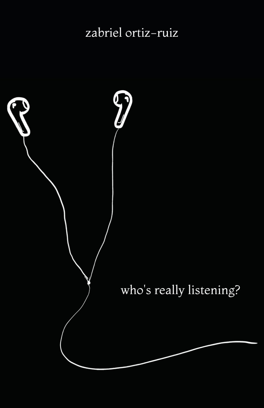 who's really listening?: who's really listening?: poems for those who have felt unheard.