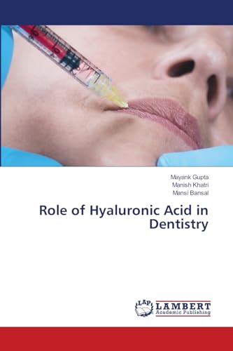 Role of Hyaluronic Acid in Dentistry