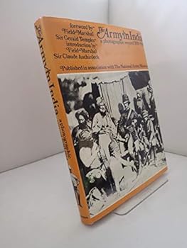 Hardcover The Army in India 1850-1914: A photographic record Book