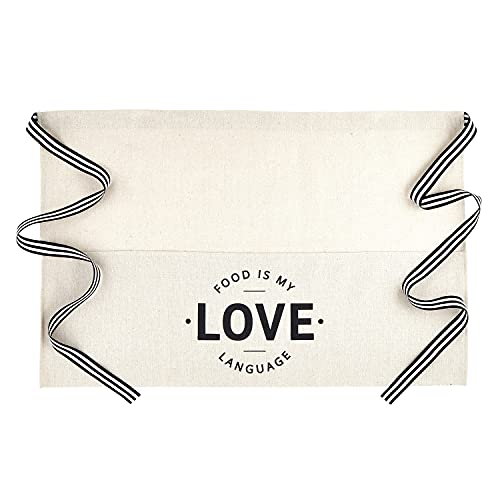Image of Santa Barbara Design Studio Table Sugar Waist Apron, 28 x 18-Inch, Food is My Love Language
