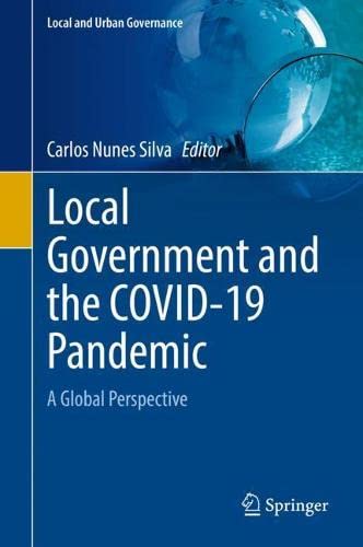 Local Government and the COVID-19 Pandemic: A Global Perspective