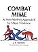 Combat Mime: A Non-Violent Approach to Stage Violence