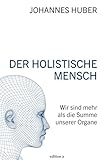 hollister bikini  Der holistische Mensch: Wir sind mehr als die Summe unserer Organe