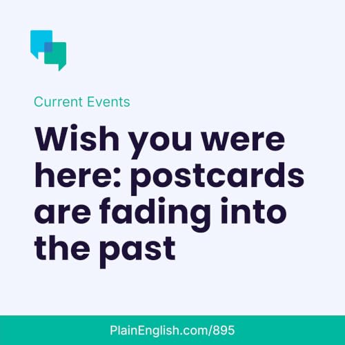 Postcards are fading into the past