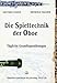 Produktbild DIE SPIELTECHNIK DER OBOE - arrangiert für Oboe [Noten / Sheetmusic] Komponist: PASSIN GUENTHER + MALZER R