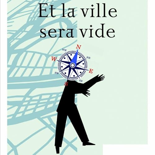 "Et la ville sera vide", épisode #1