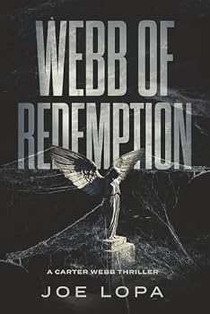 Paperback Webb of Redemption: A Crime Thriller Series (A Carter Webb Thriller) Book