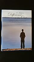 It Made a Difference to That One: The Realization of a Dream to Save Needy Children Through Boys and Girls Homes of North Carolina 1578643325 Book Cover