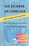 Die sichere Geldanlage: wie du dein Geld einfach und sicher investierst