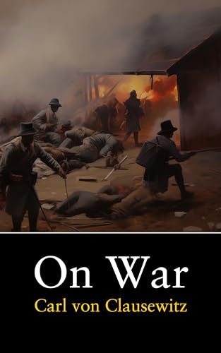 On War: (Complete)