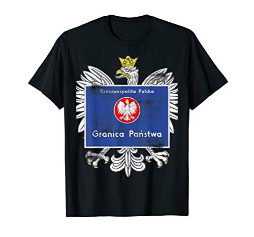 Poland Polska Pride Granica Panstwa Entering Country Border T-Shirt