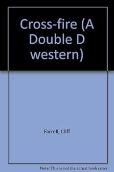 Cross-fire (A Double D western)