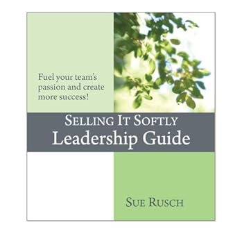 Ring-bound Selling It Softly Leadership Guide Book