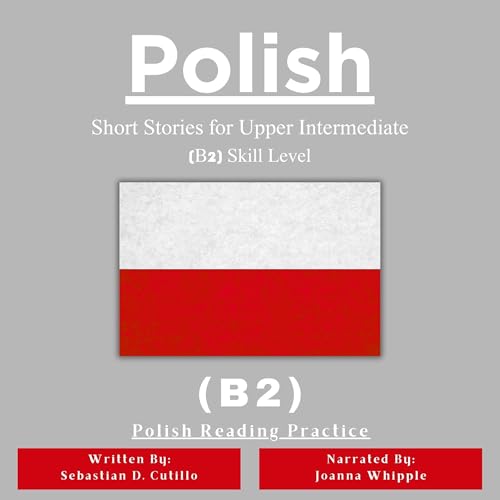 Polish Short Stories for Upper Intermediate (B2) Skill Level cover art