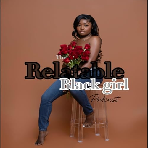The Relatable Black Girl cover art