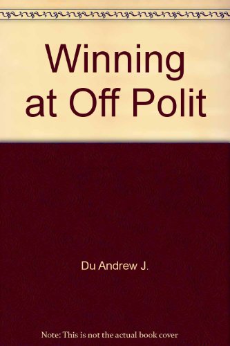 Winning at Off Polit 0345282124 Book Cover