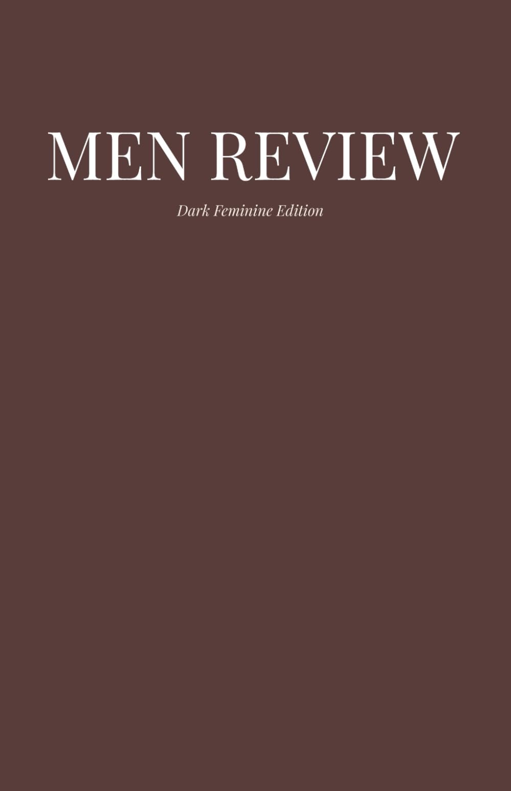 MEN REVIEW: Dark Feminine Energy