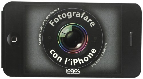 Fotografare con l'iPhone Fotografare con l'iPhone