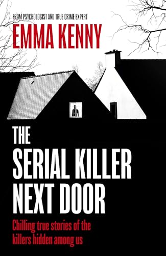 Bild: The Serial Killer Next Door: Chilling true stories of the killers hidden among us f�r 9,99 EUR (-29%) statt 14,00 EUR bei amazon.de